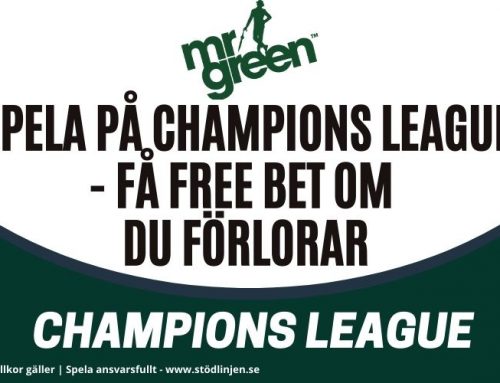 Spela på Champions League hos Mr Green – Få free bet om du förlorar