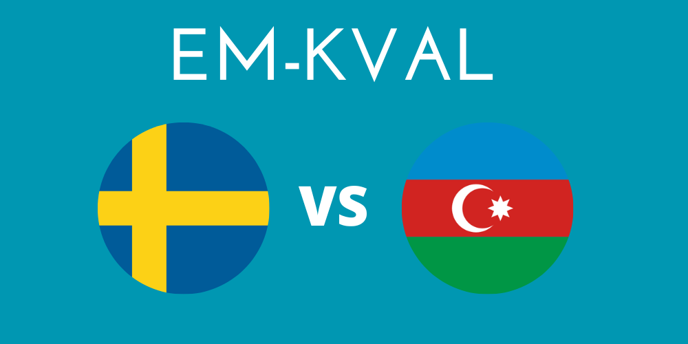 Sverige Azerbajdzjan EM kval