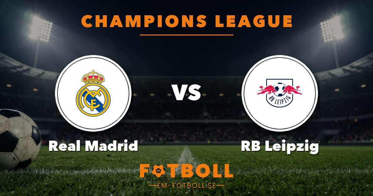 Champions League: Real Madrid – RB Leipzig. Grafik: EM-fotboll.se
