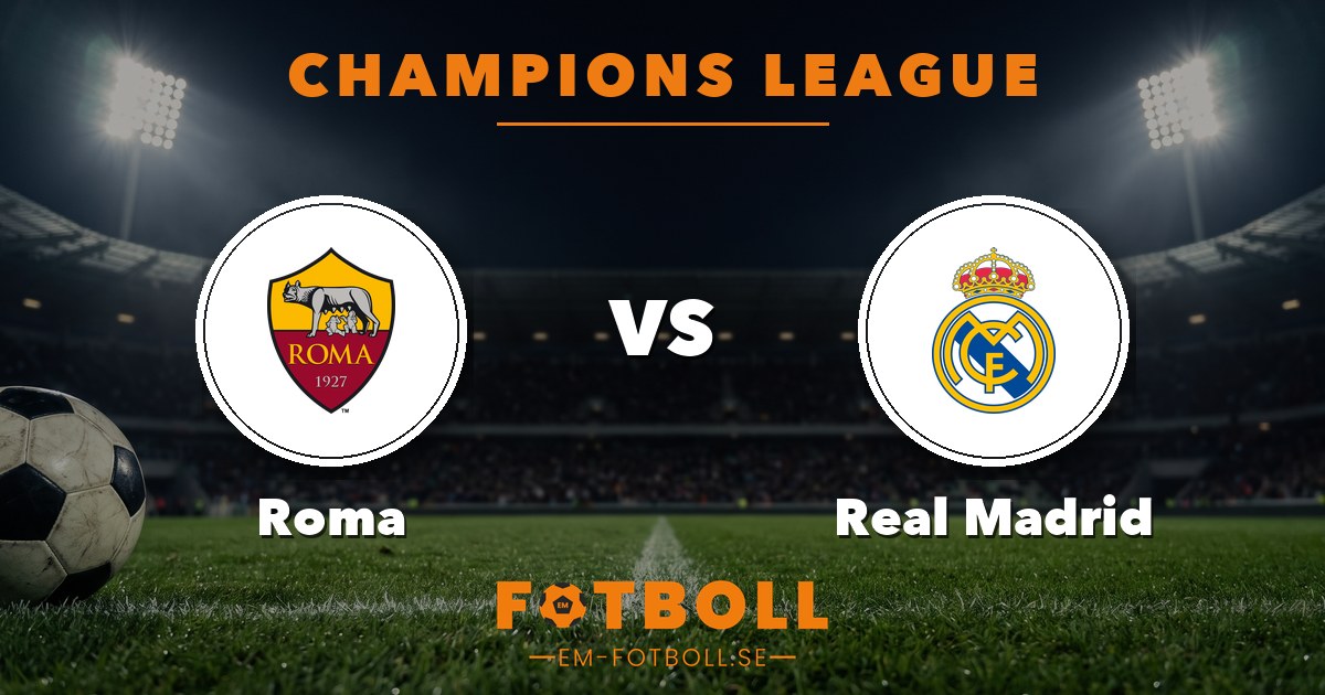 Champions League: Roma – Real Madrid. Grafik: EM-fotboll.se