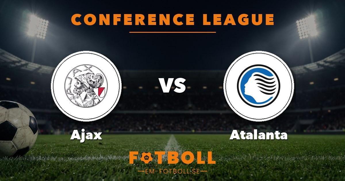 Conference League: Ajax – Atalanta. Grafik: EM-fotboll.se