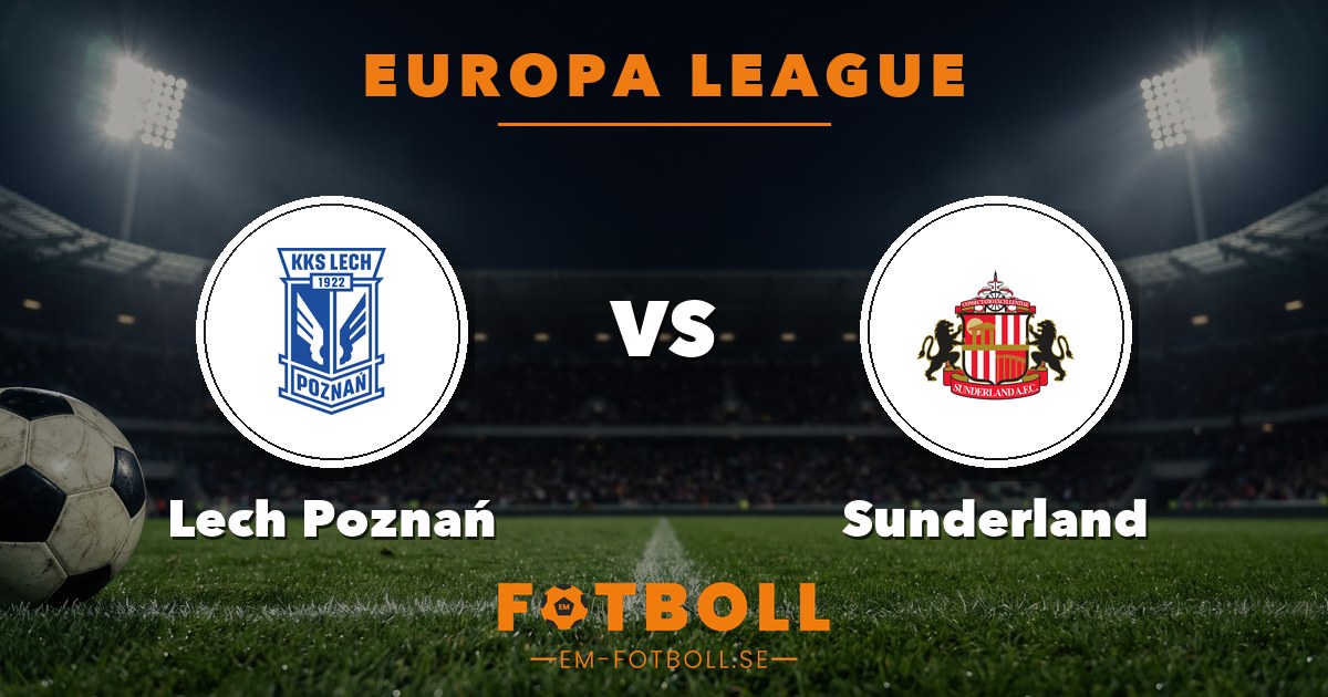 Europa League: Lech Poznań – Sunderland. Grafik: EM-fotboll.se